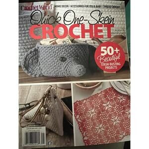 Crochet World Quick One-Skein Crochet 50+ Beautiful Stash-Busting Projects NEW